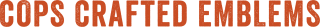 Cops Crafted Emblems Logo